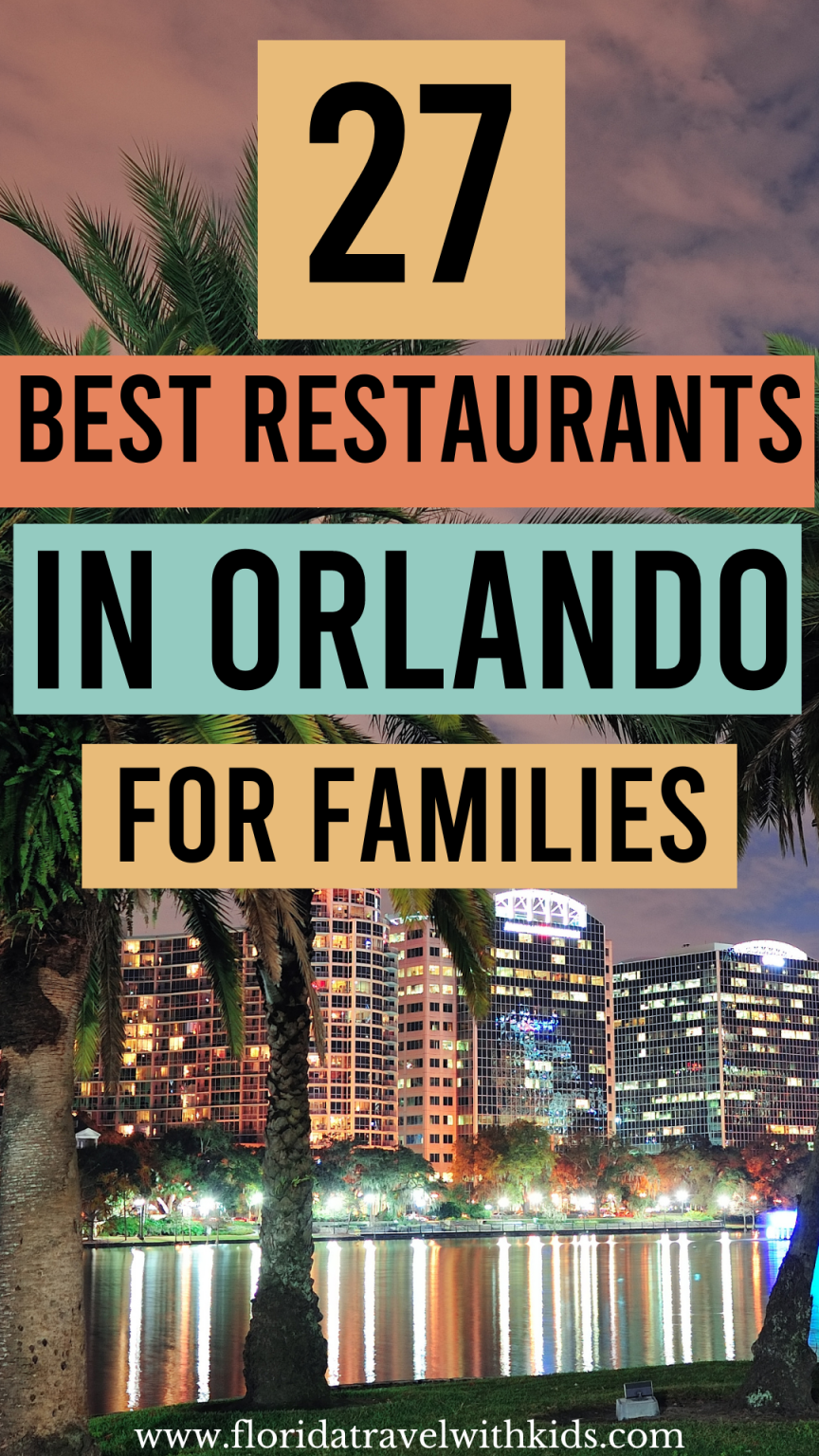The Best Places to Eat in Orlando for Families