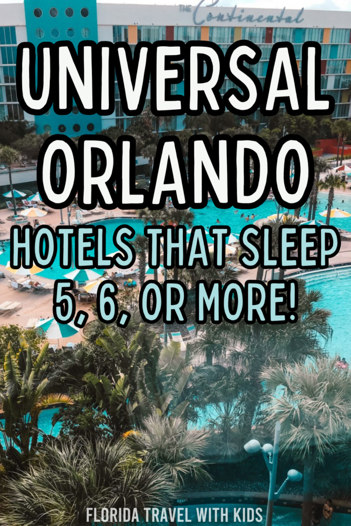 Hotels at Universal Orlando That Sleep 5