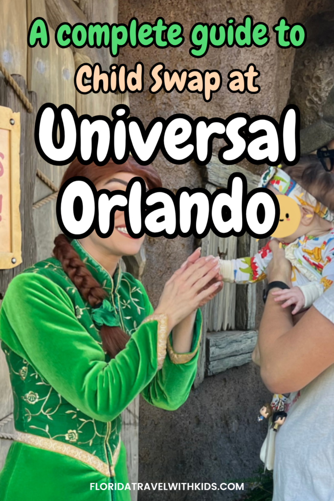 Child Swap at Universal Orlando